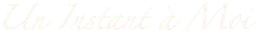 Un instant à Moi